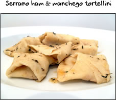 Serrano ham & manchego tortellini